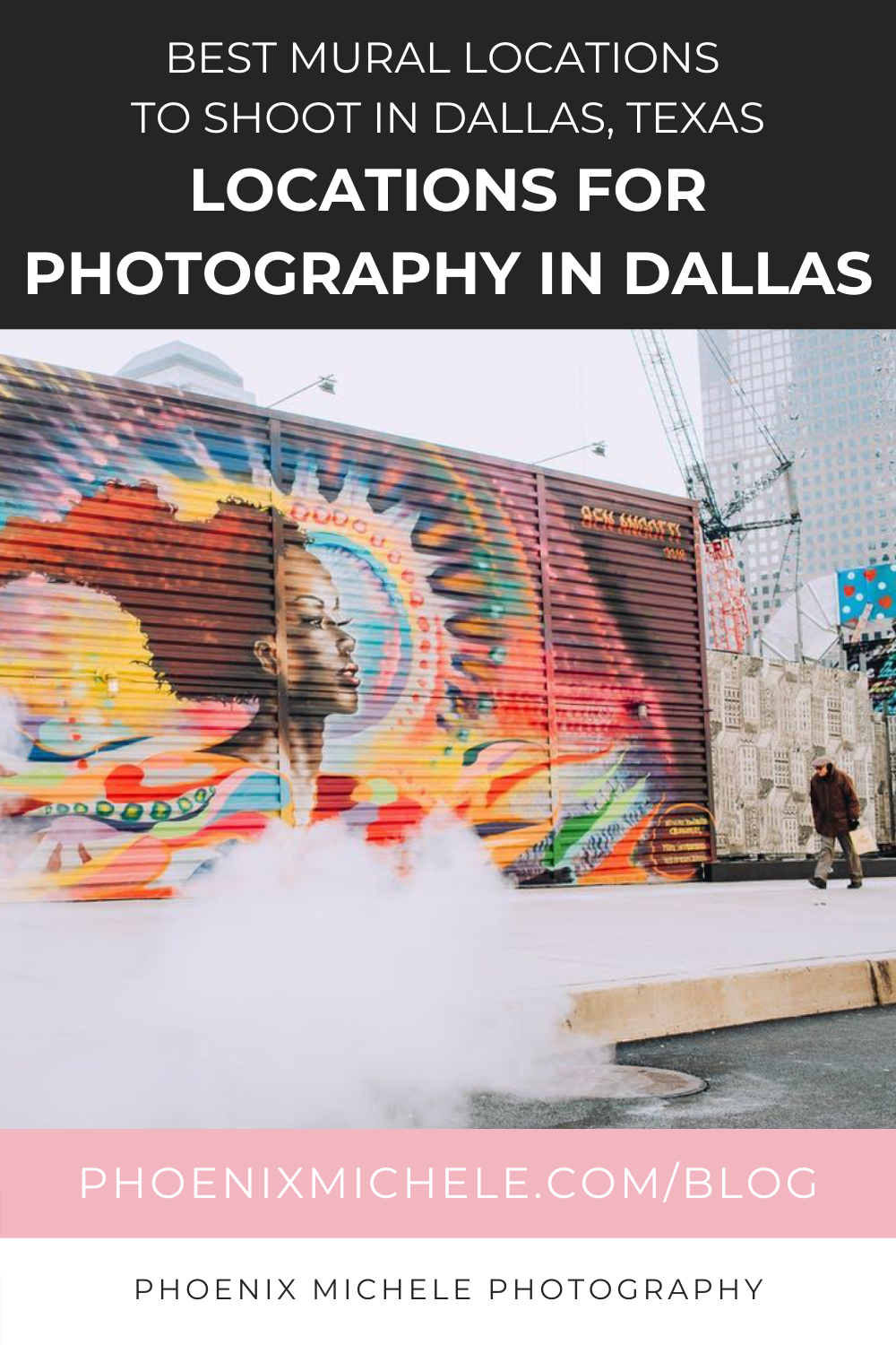Best Mural Locations to Shoot in Dallas, Texas Locations for