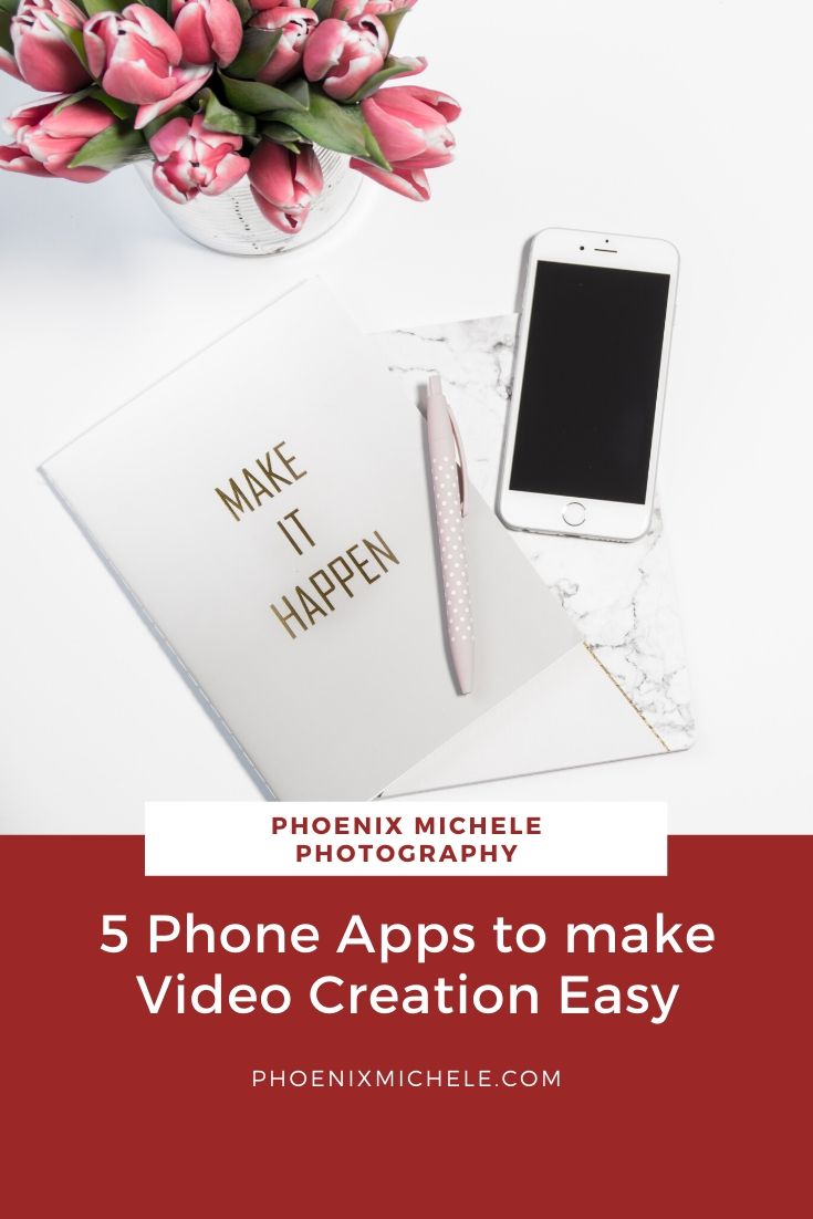 5-phone-apps-to-create-videos-phoenix-michele