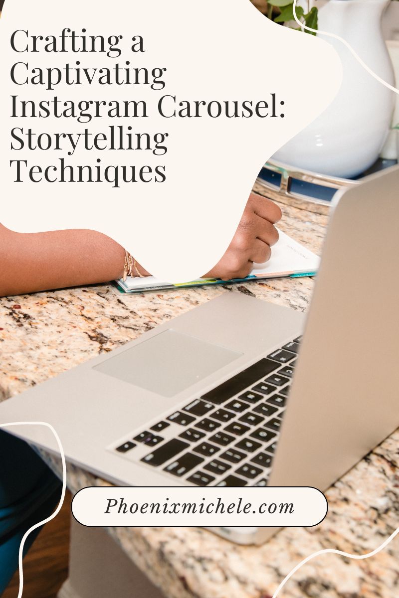 Crafting a Captivating Instagram Carousel: Storytelling Techniques